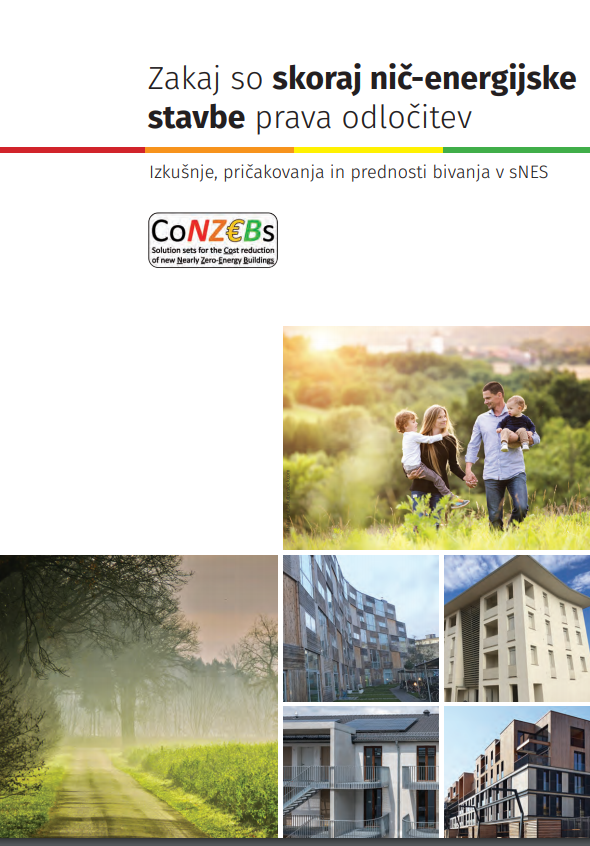 Izkušnje, pričakovanja in prednosti bivanja v sNES (projekt CoNZEBs, Obzorje 2020)